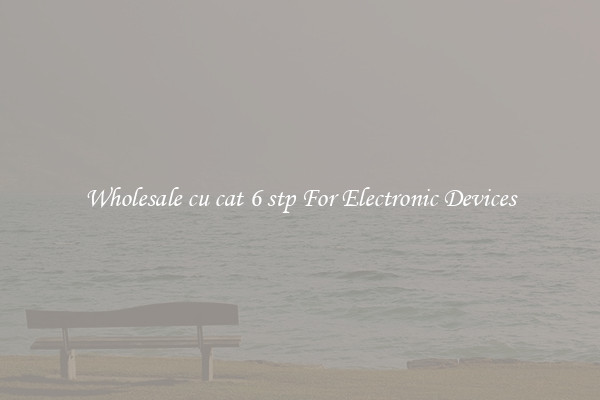 Wholesale cu cat 6 stp For Electronic Devices