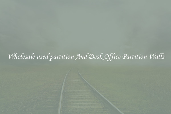 Wholesale used partition And Desk Office Partition Walls