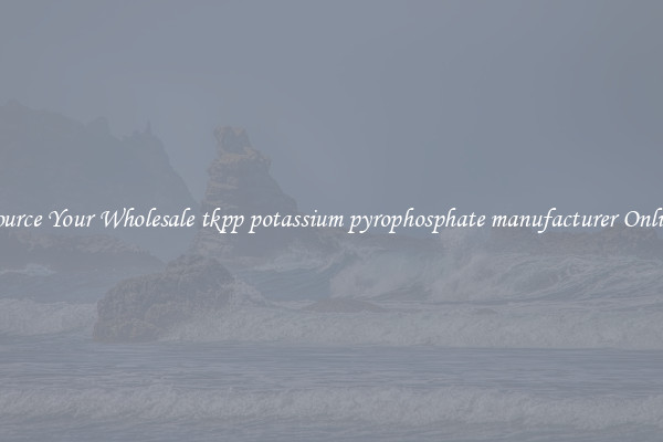 Source Your Wholesale tkpp potassium pyrophosphate manufacturer Online