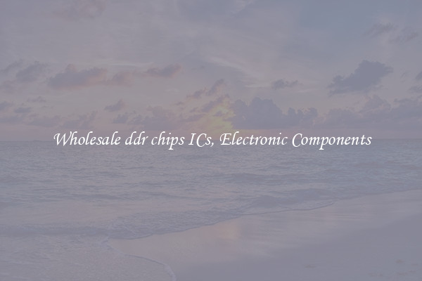 Wholesale ddr chips ICs, Electronic Components