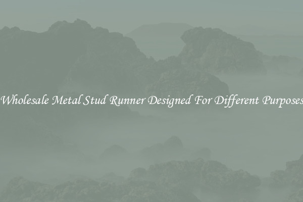 Wholesale Metal Stud Runner Designed For Different Purposes