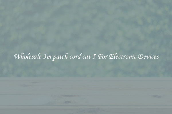 Wholesale 3m patch cord cat 5 For Electronic Devices