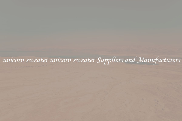 unicorn sweater unicorn sweater Suppliers and Manufacturers