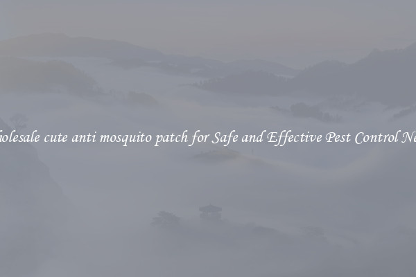 Wholesale cute anti mosquito patch for Safe and Effective Pest Control Needs