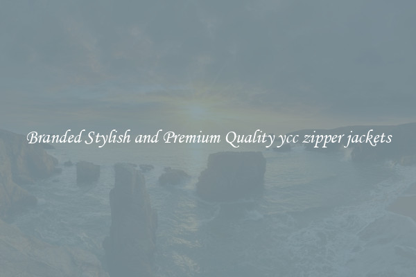 Branded Stylish and Premium Quality ycc zipper jackets